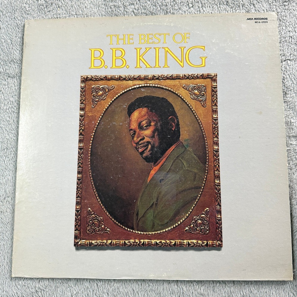 The Best of B.B. King Vinyl LP Record MCA-27074 Blues Compilation 12 Inch